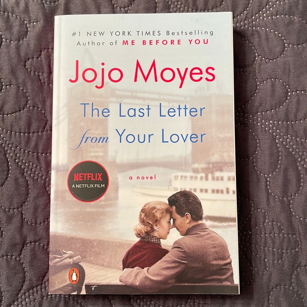 The Last Letter from Your Lover by Jojo Moyes